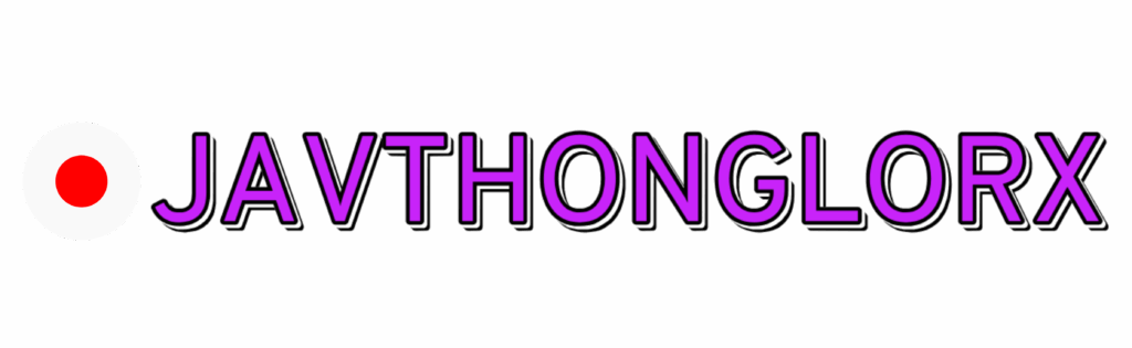 javthonglorx